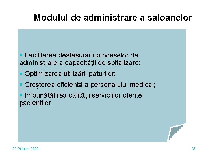 Modulul de administrare a saloanelor § Facilitarea desfășurării proceselor de administrare a capacității de