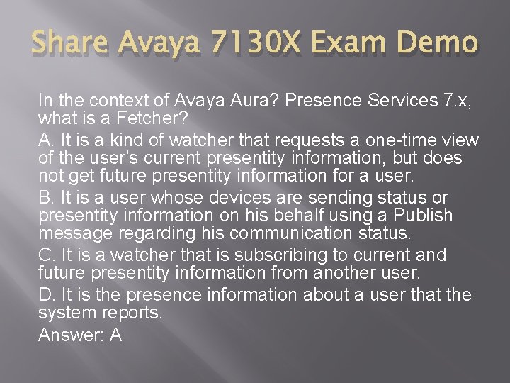 Share Avaya 7130 X Exam Demo In the context of Avaya Aura? Presence Services