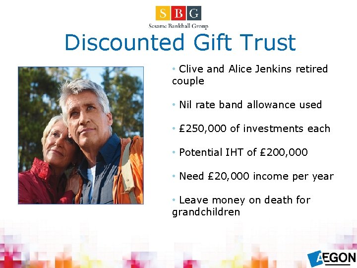 Discounted Gift Trust • Clive and Alice Jenkins retired couple • Nil rate band