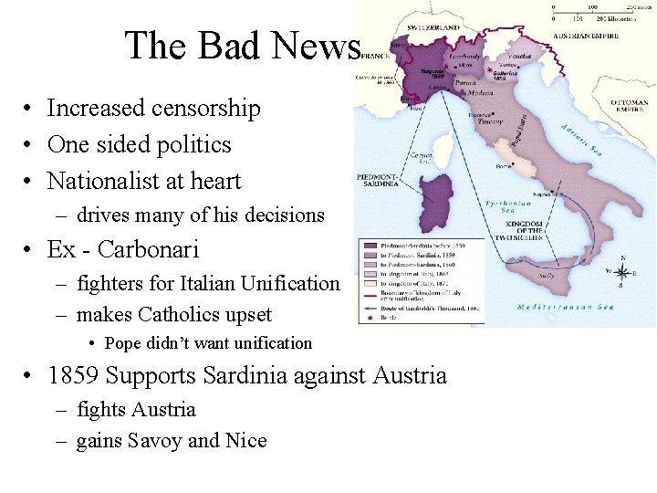 The Bad News • Increased censorship • One sided politics • Nationalist at heart