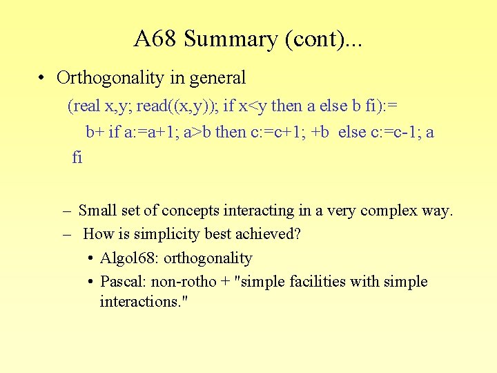 A 68 Summary (cont). . . • Orthogonality in general (real x, y; read((x,