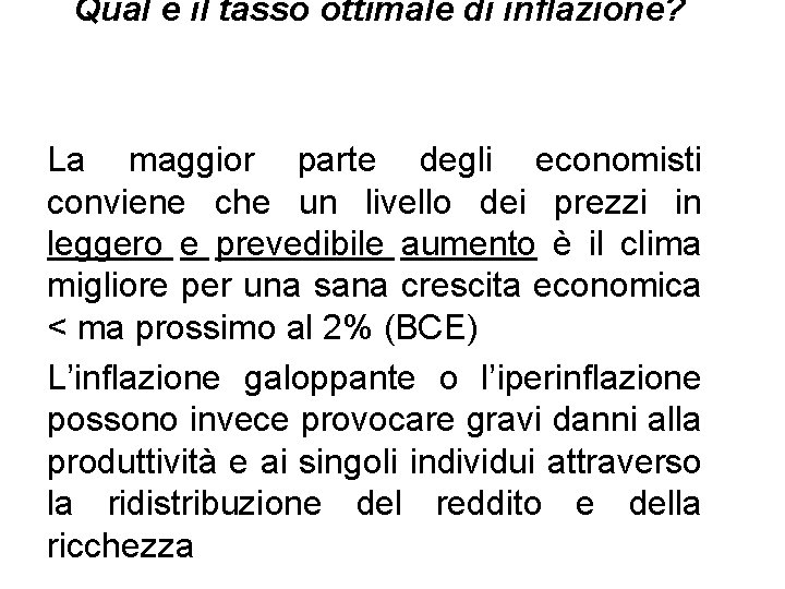 Qual è il tasso ottimale di inflazione? La maggior parte degli economisti conviene che