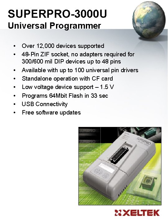 SUPERPRO-3000 U Universal Programmer • • Over 12, 000 devices supported 48 -Pin ZIF