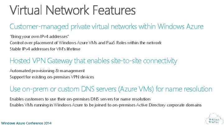 Customer-managed private virtual networks within Windows Azure “Bring your own IPv 4 addresses” Control