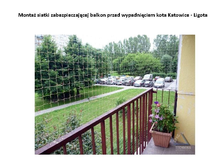 Montaż siatki zabezpieczającej balkon przed wypadnięciem kota Katowice - Ligota 