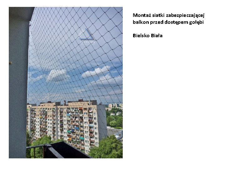 Montaż siatki zabezpieczającej balkon przed dostępem gołębi Bielsko Biała 