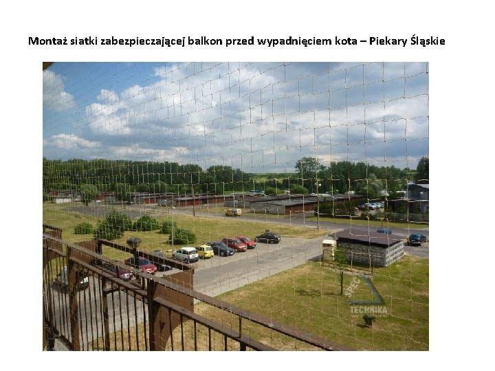 Montaż siatki zabezpieczającej balkon przed wypadnięciem kota – Piekary Śląskie 