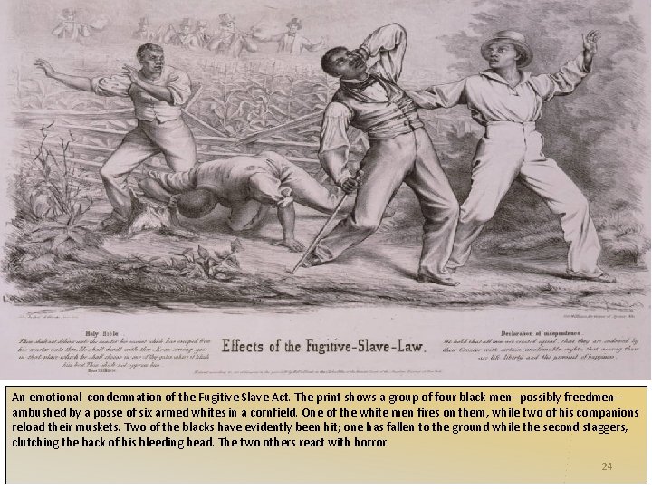 An emotional condemnation of the Fugitive Slave Act. The print shows a group of