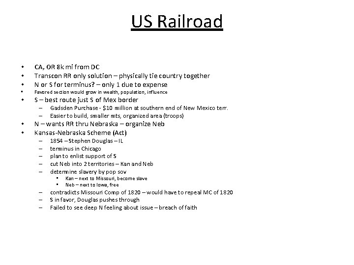 US Railroad • • • CA, OR 8 k mi from DC Transcon RR
