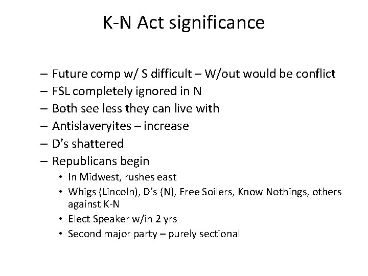 K-N Act significance – Future comp w/ S difficult – W/out would be conflict