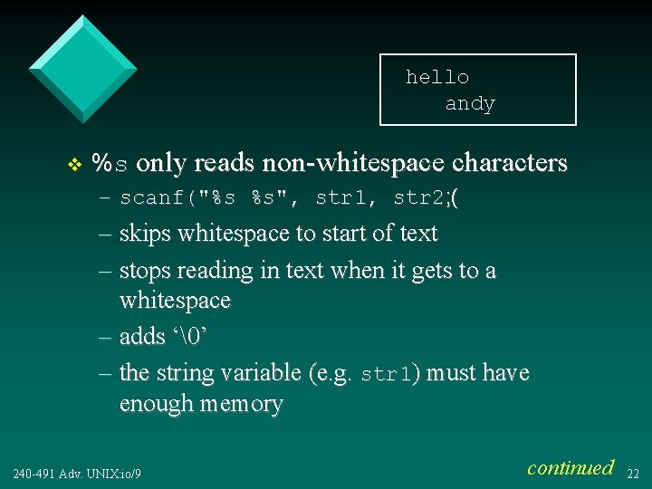 hello andy v %s only reads non-whitespace characters – scanf("%s %s", str 1, str