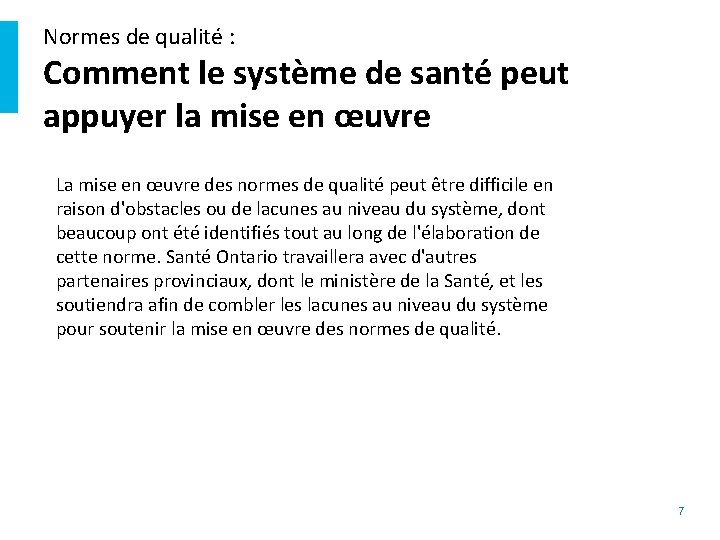 Normes de qualité : Comment le système de santé peut appuyer la mise en