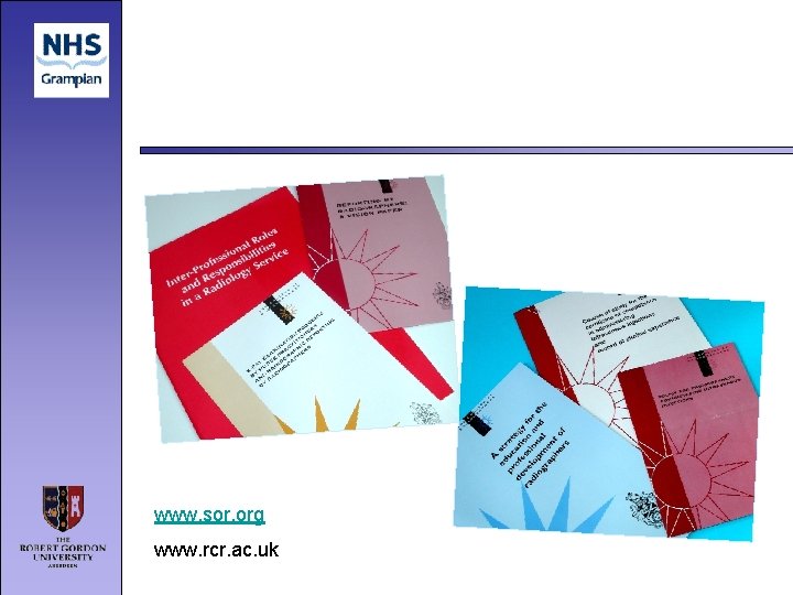 www. sor. org www. rcr. ac. uk 