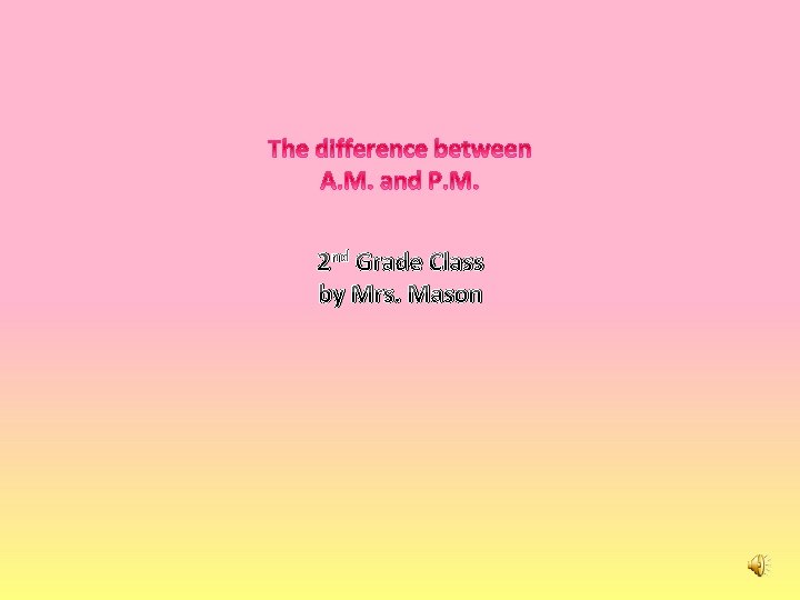 2 nd Grade Class by Mrs. Mason 