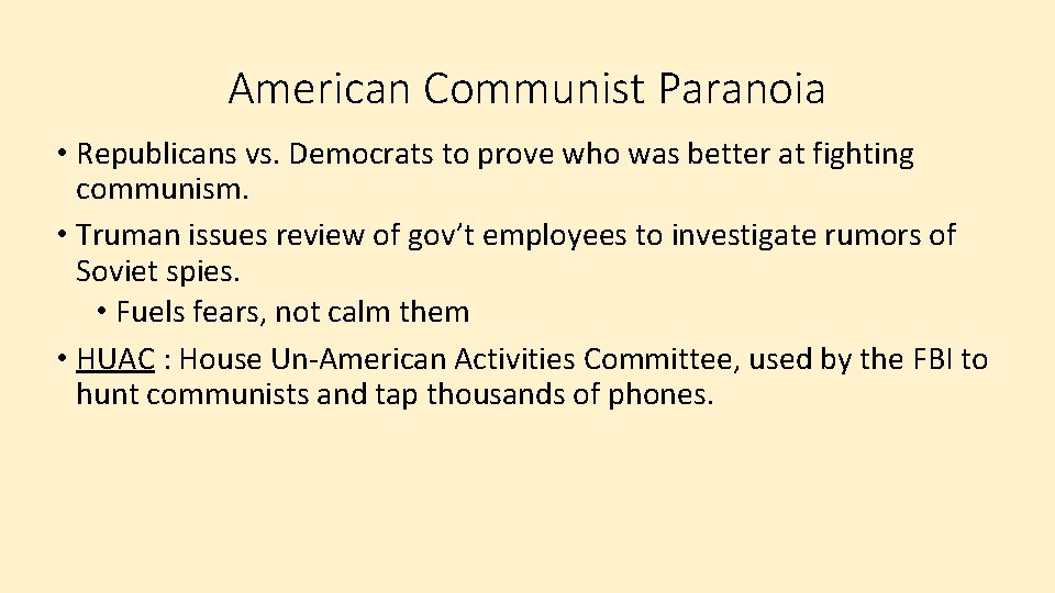 American Communist Paranoia • Republicans vs. Democrats to prove who was better at fighting