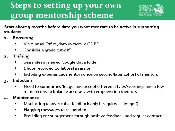 Steps to setting up your own group mentorship scheme Start about 3 months before