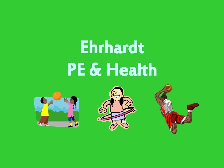 Ehrhardt PE & Health 