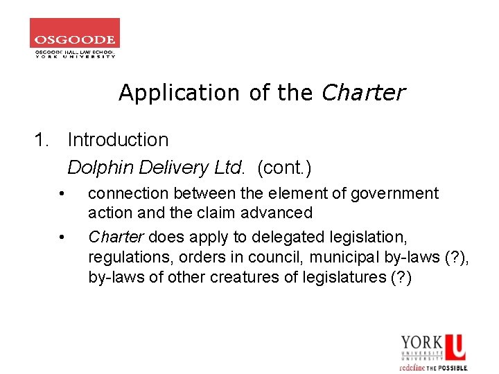 Application of the Charter 1. Introduction Dolphin Delivery Ltd. (cont. ) • • connection