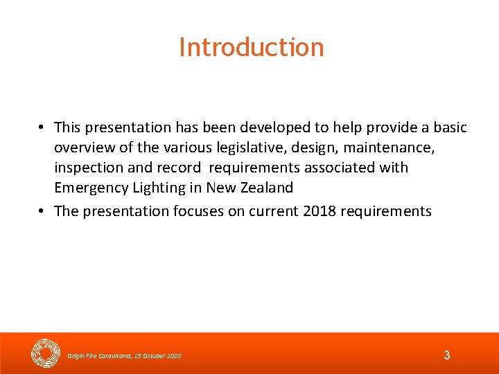 Introduction • This presentation has been developed to help provide a basic overview of