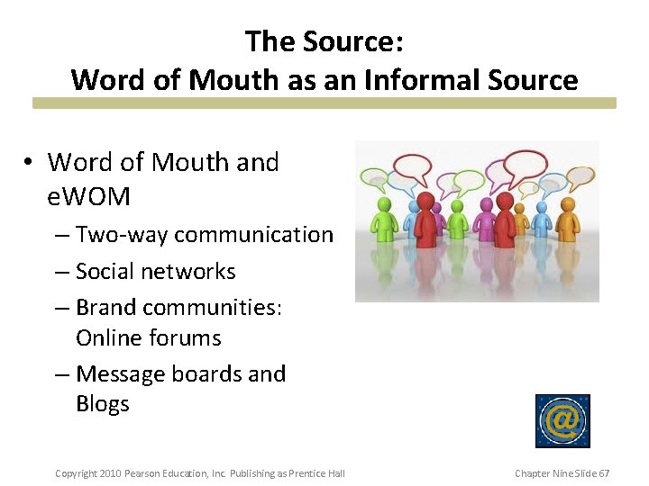 The Source: Word of Mouth as an Informal Source • Word of Mouth and The Source: Word of Mouth as an Informal Source • Word of Mouth and