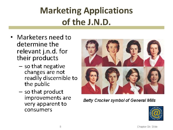 Marketing Applications of the J. N. D. • Marketers need to determine the relevant Marketing Applications of the J. N. D. • Marketers need to determine the relevant