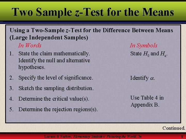 Two Sample z-Test for the Means Using a Two-Sample z-Test for the Difference Between
