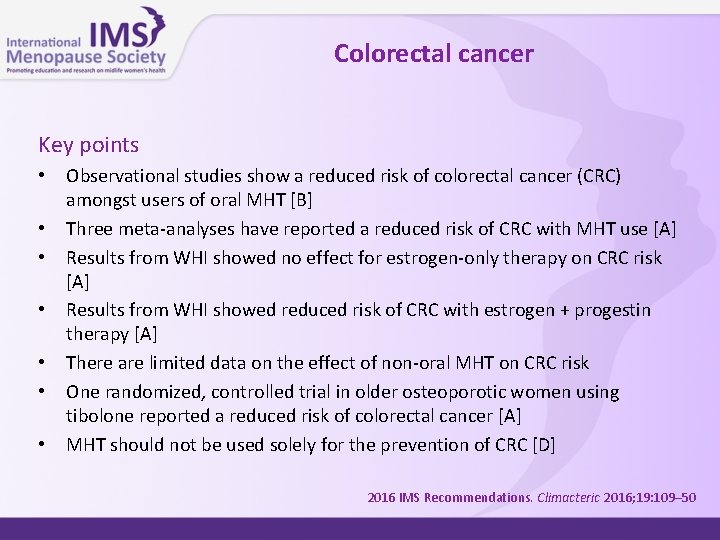 Colorectal cancer Key points • • Observational studies show a reduced risk of colorectal
