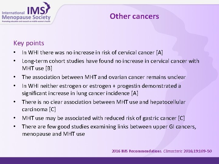 Other cancers Key points • • In WHI there was no increase in risk