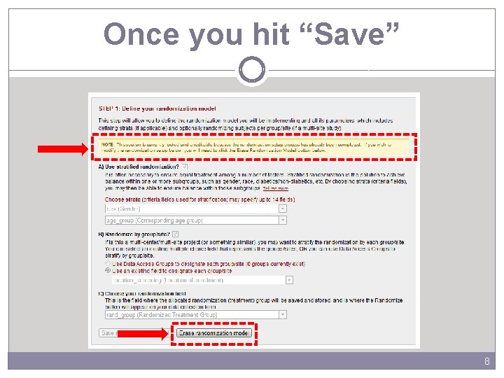 Once you hit “Save” 8 