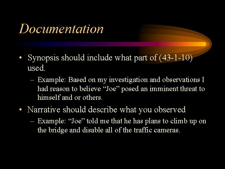 Documentation • Synopsis should include what part of (43 -1 -10) used. – Example: