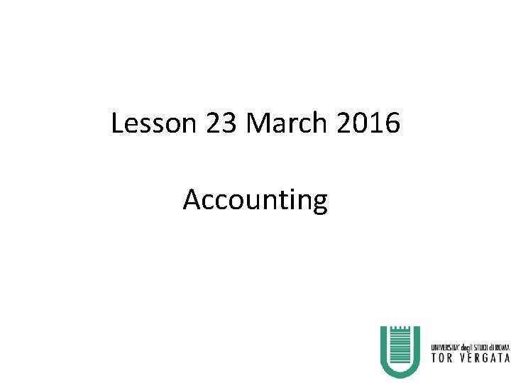 Lesson 23 March 2016 Accounting 