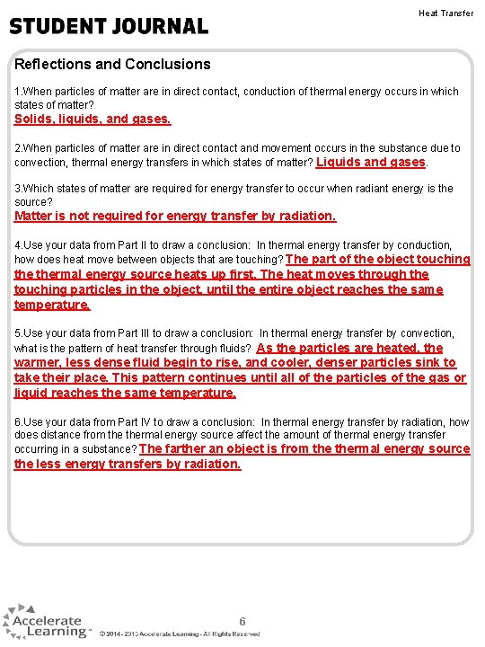 Heat Transfer Reflections and Conclusions 1. When particles of matter are in direct contact, Heat Transfer Reflections and Conclusions 1. When particles of matter are in direct contact,