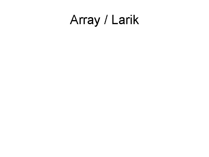 Array / Larik 