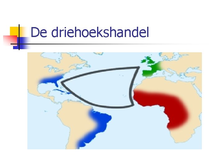 De driehoekshandel 