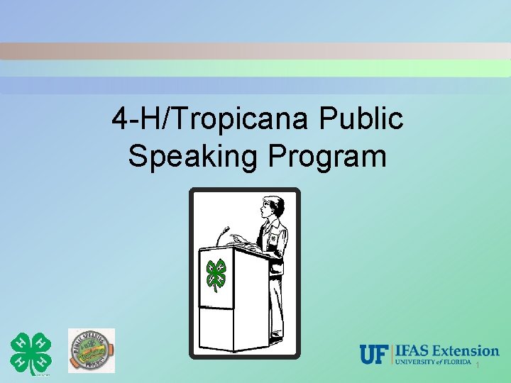 4 -H/Tropicana Public Speaking Program 1 
