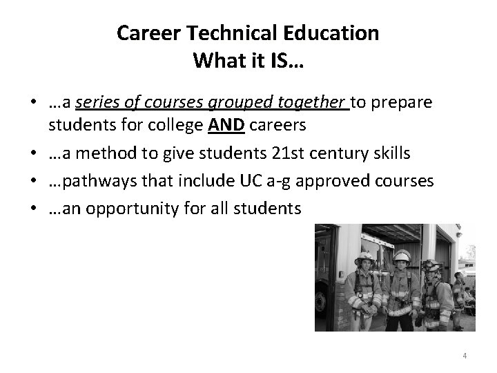 Career Technical Education What it IS… • …a series of courses grouped together to