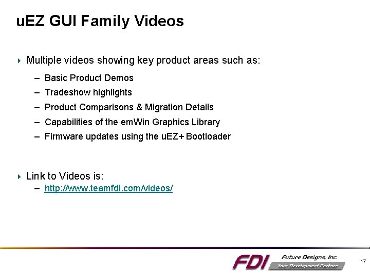 u. EZ GUI Family Videos Multiple videos showing key product areas such as: –