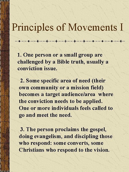 Principles of Movements I 1. One person or a small group are challenged by