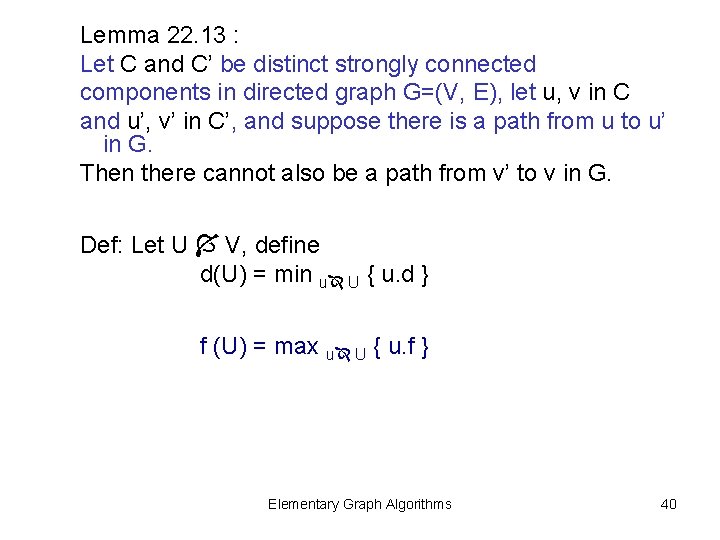 Lemma 22. 13 : Let C and C’ be distinct strongly connected components in