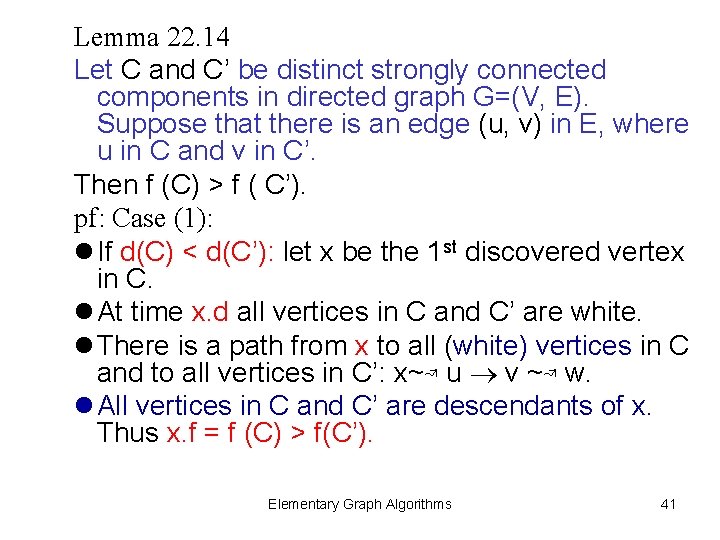 Lemma 22. 14 Let C and C’ be distinct strongly connected components in directed