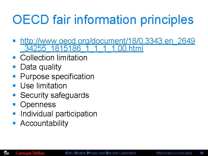 OECD fair information principles § http: //www. oecd. org/document/18/0, 3343, en_2649 _34255_1815186_1_1, 00. html