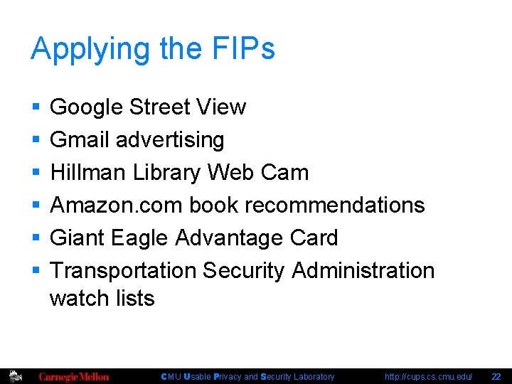 Applying the FIPs § § § Google Street View Gmail advertising Hillman Library Web