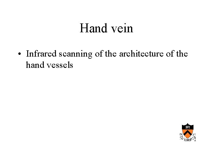 Hand vein • Infrared scanning of the architecture of the hand vessels 