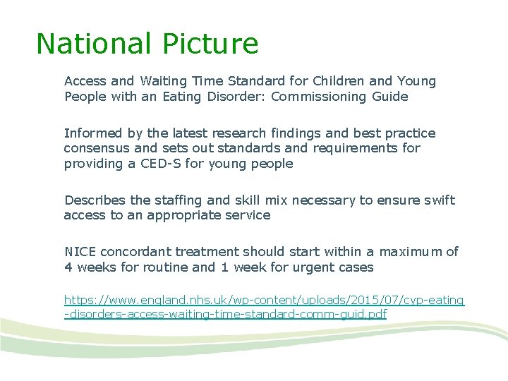 National Picture Access and Waiting Time Standard for Children and Young People with an