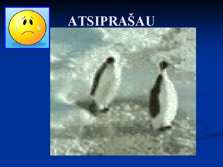 ATSIPRAŠAU 