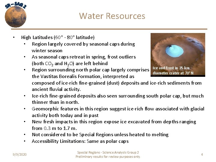 Water Resources • High Latitudes (60 - 80 latitude) • Region largely covered by