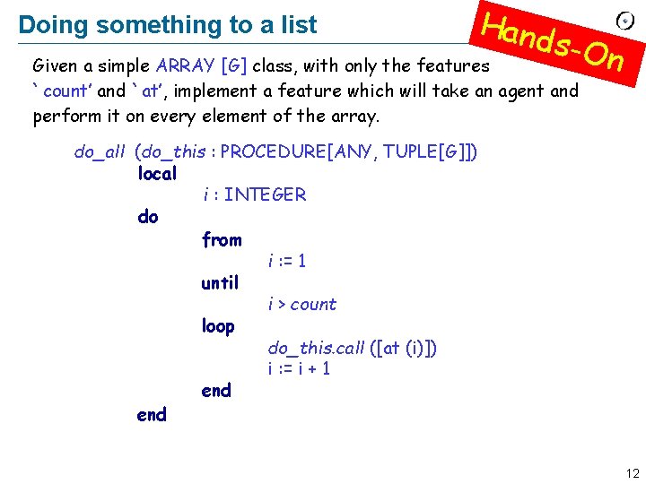 Doing something to a list Hand s-On Given a simple ARRAY [G] class, with