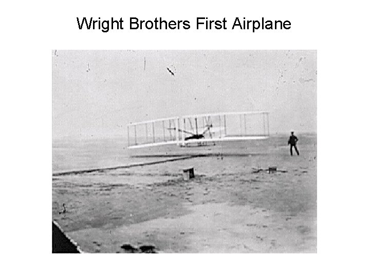 Wright Brothers First Airplane 