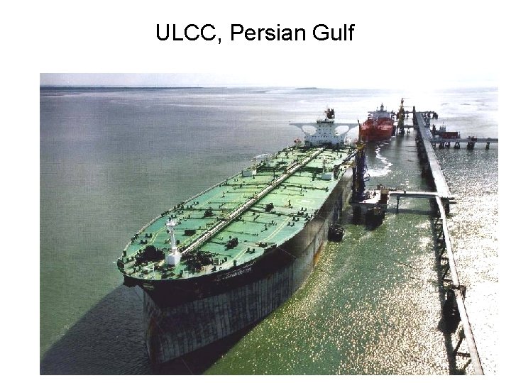 ULCC, Persian Gulf 