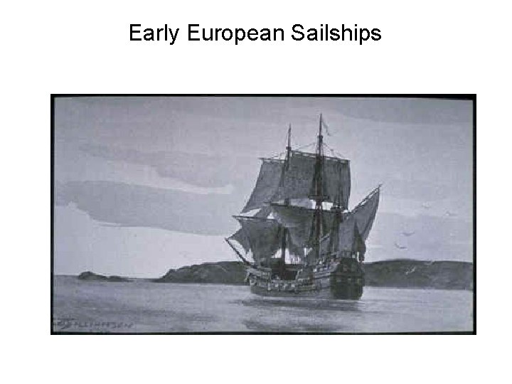 Early European Sailships 